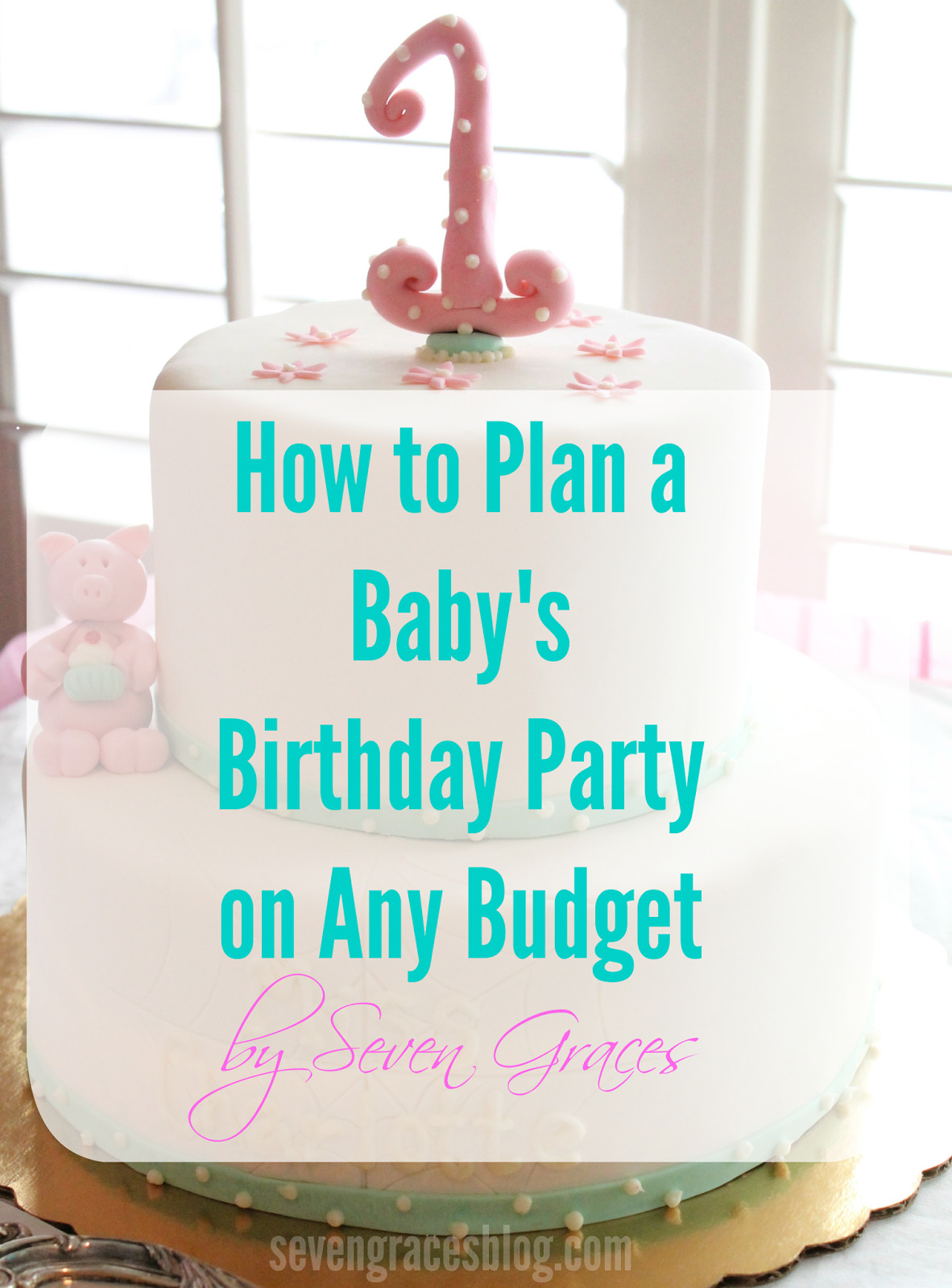 Best ideas about How To Plan A Birthday Party
. Save or Pin How to Plan a Baby s Birthday Party on Any Bud Seven Now.