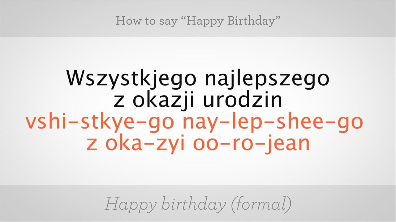 Best ideas about How To Wish Happy Birthday
. Save or Pin How to Say "Happy Birthday" in Polish Now.