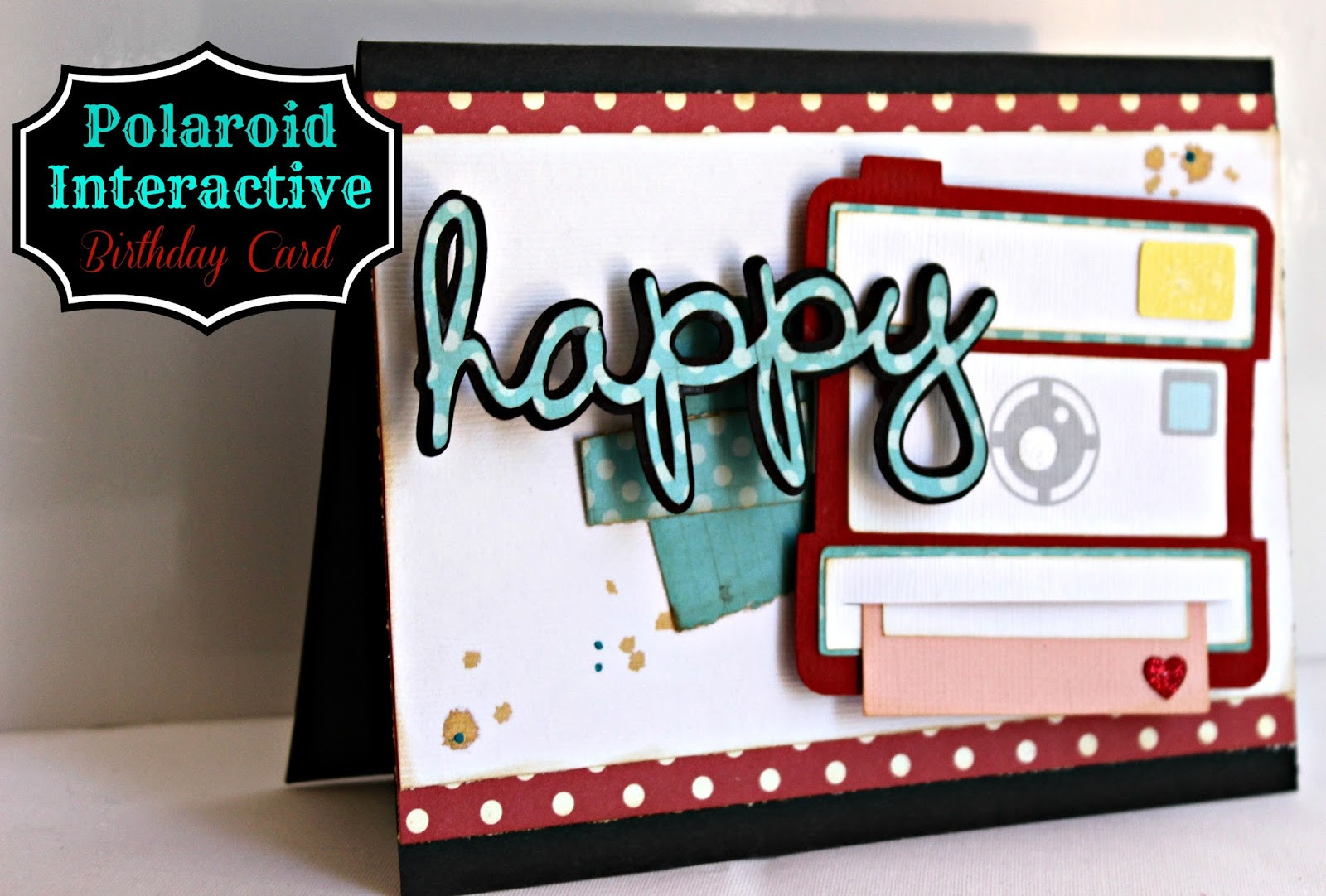 Best ideas about Interactive Birthday Card
. Save or Pin Kutz Paper Scissors Polaroid Interactive Birthday Card Now.