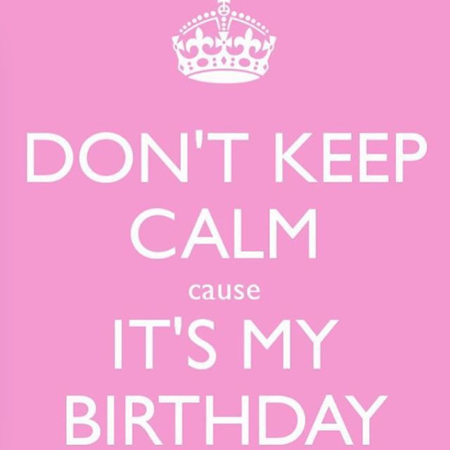 Best ideas about It's My Birthday Quotes
. Save or Pin Don t Keep Calm It s My Birthday s and Now.