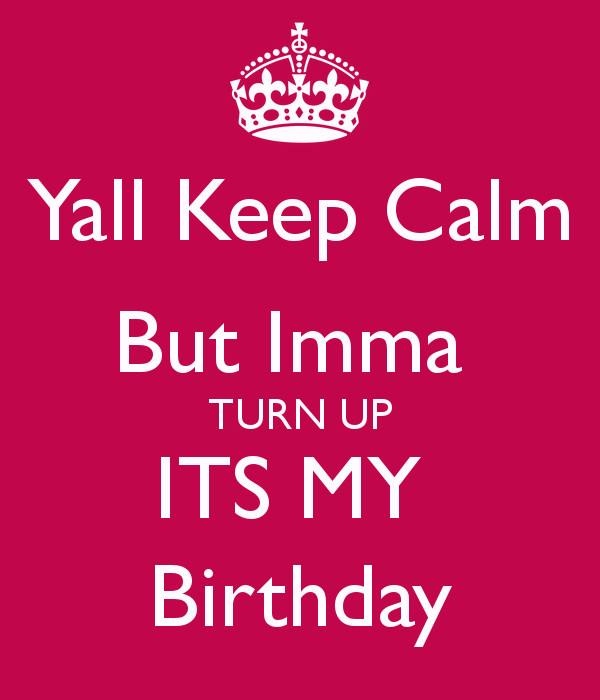 Best ideas about Its My Birthday Quotes
. Save or Pin Its My Birthday Quotes Funny QuotesGram Now.