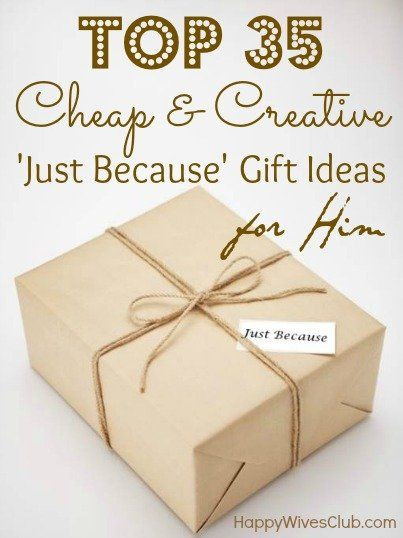 Best ideas about Just Because Gift Ideas
. Save or Pin Top 35 Cheap & Creative Just Because Gift Ideas For Him Now.