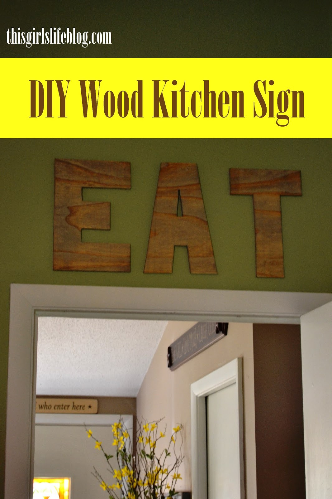 Best ideas about Kitchen Signs DIY
. Save or Pin DIY Wood EAT Kitchen Sign Now.