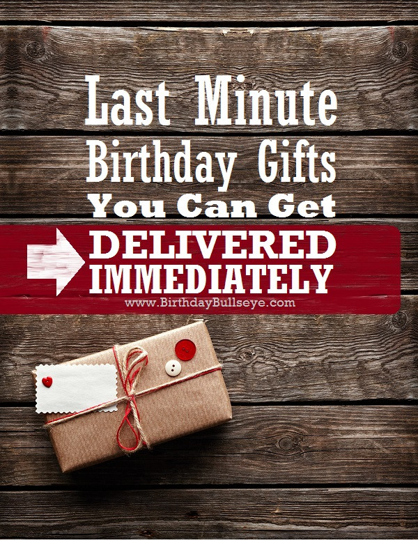 Best ideas about Last Minute Birthday Gifts
. Save or Pin 12 Last Minute Birthday Gifts Delivered Instantly To Their Now.