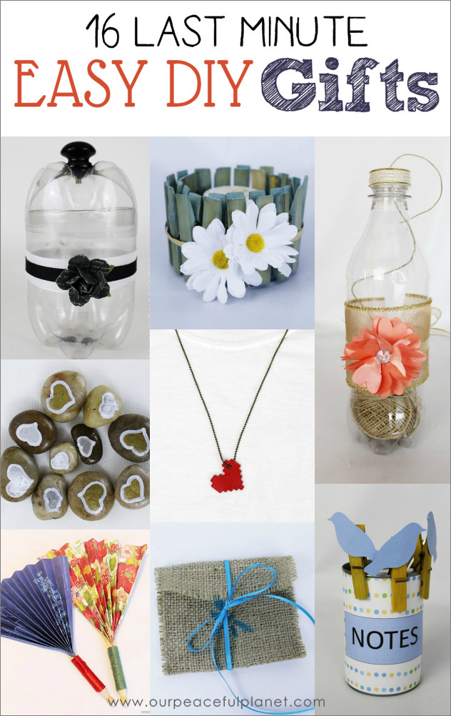 Best ideas about Last Minute DIY Gifts
. Save or Pin 16 Last Minute Easy DIY Gifts Now.