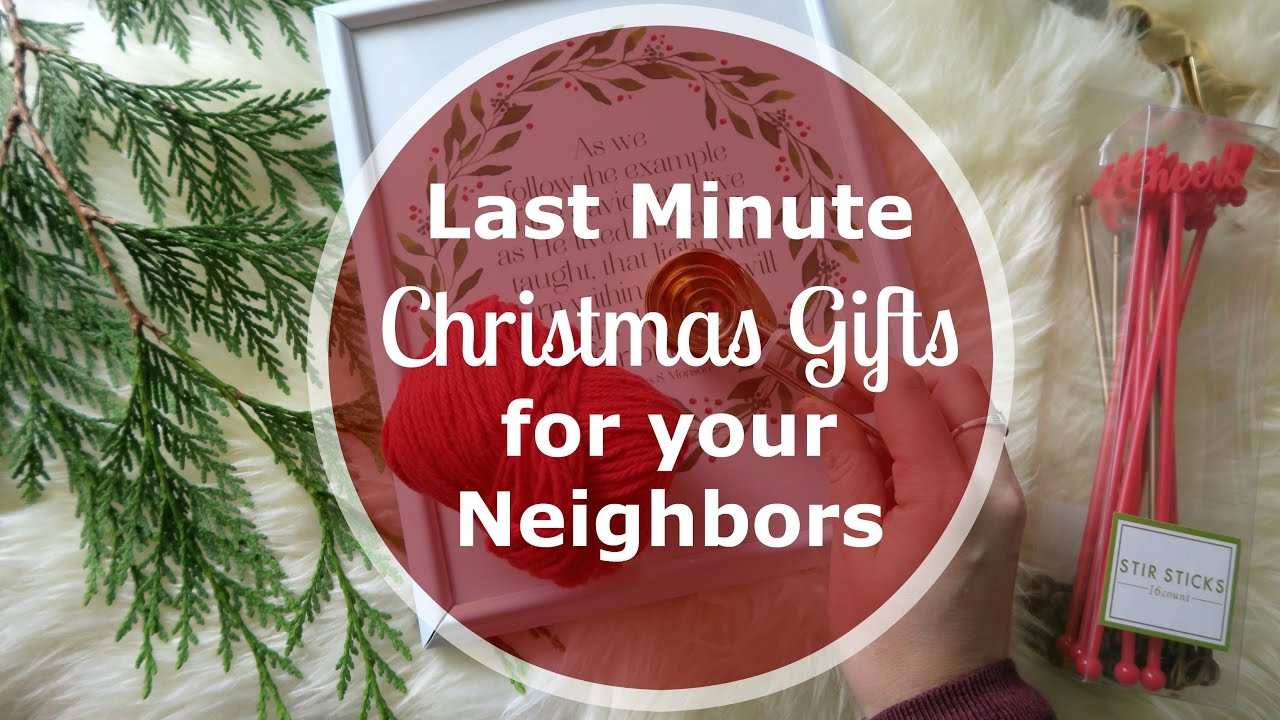 Best ideas about Last Minute Gift Ideas For Neighbors
. Save or Pin 5 Amazing Last Minute Christmas Gift Ideas for Neighbors Now.