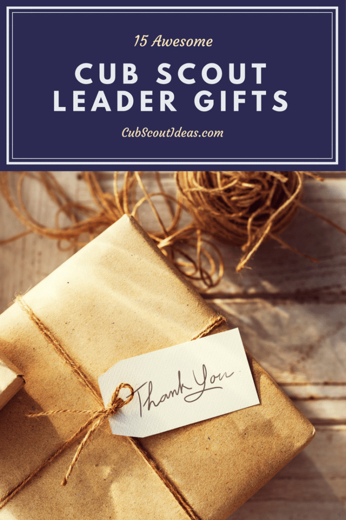 Best ideas about Leadership Gift Ideas
. Save or Pin 15 of the Most Awesome Cub Scout Leader Gifts Now.