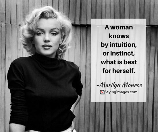 Best ideas about Marilyn Monroe Birthday Quote
. Save or Pin 20 Intuition Quotes That ll Make You Listen to Your Inner Now.