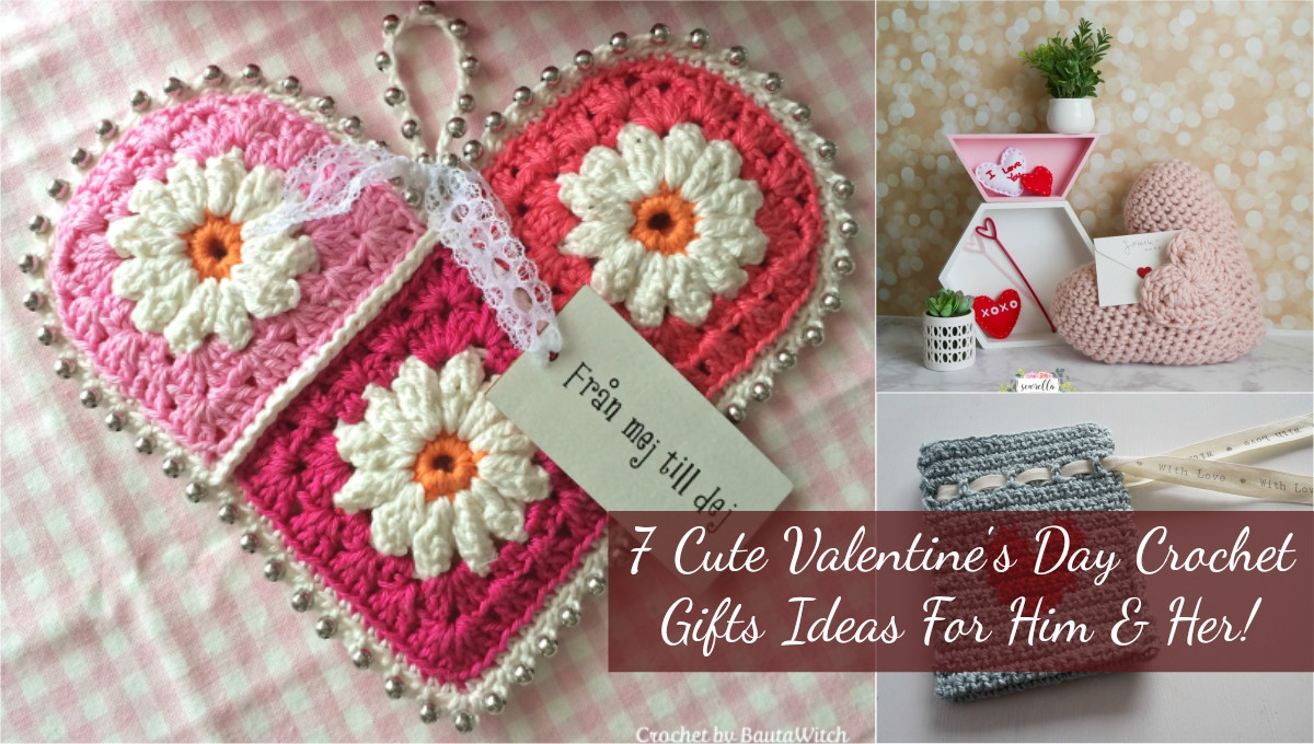 Best ideas about Mother'S Day Crochet Gift Ideas
. Save or Pin 7 Cute Valentine s Day Crochet Gifts Ideas For Him & Her Now.