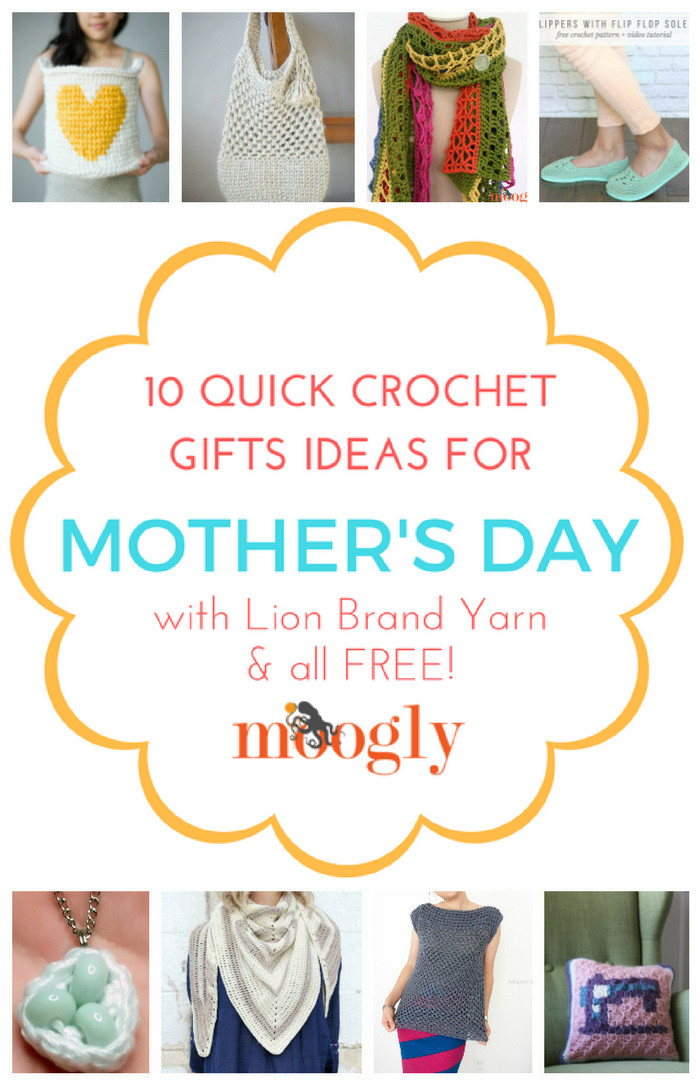 Best ideas about Mother'S Day Crochet Gift Ideas
. Save or Pin 10 Quick Crochet Gifts for Mother s Day Using Lion Brand Now.