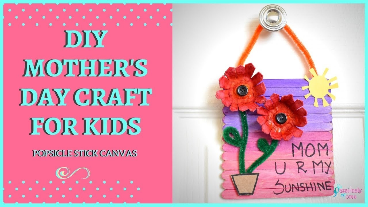 Best ideas about Mother'S Day DIY
. Save or Pin Mother s Day Craft Sticks Now.