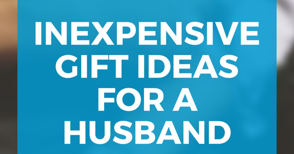 Best ideas about Mother'S Day Gift Ideas From Husband
. Save or Pin Inexpensive Gift Ideas For Your Husband Now.
