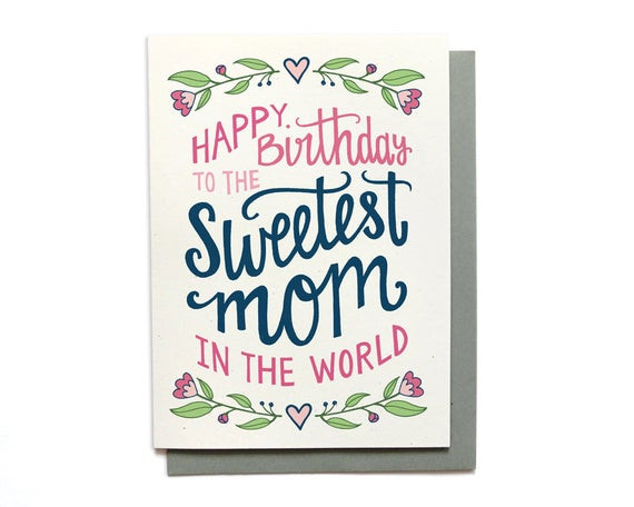 Best ideas about Mothers Birthday Card
. Save or Pin Mom Birthday Card Sweetest Mom in the World Hand Lettered Now.