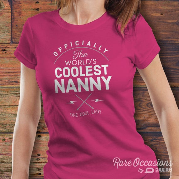 Best ideas about Nanny Birthday Gifts
. Save or Pin Cool Nanny Nanny Shirt Birthday Gifts For Nanny by Now.