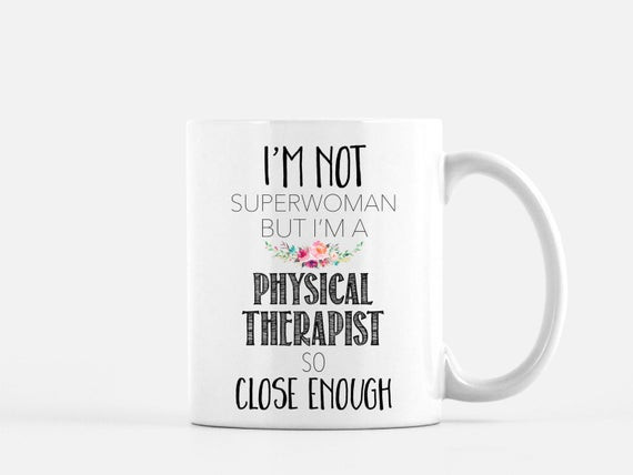 Best ideas about Occupational Therapy Gift Ideas
. Save or Pin Physical Therapist Mug Physical Therapy Gift Gift for Now.
