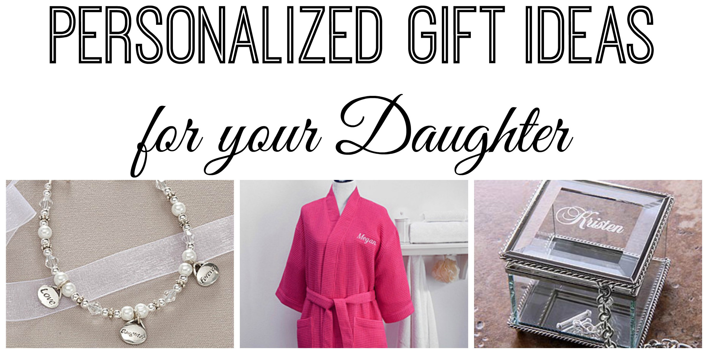 Best ideas about Personal Gift Ideas
. Save or Pin Personalized Christmas Gift Ideas for your Daughter Now.