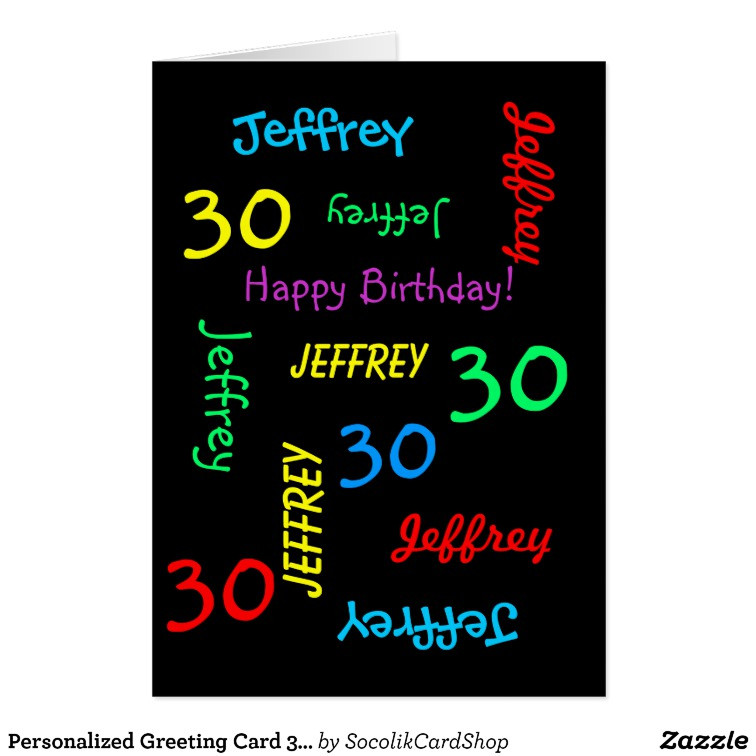 Best ideas about Personalized Birthday Card
. Save or Pin Personalized Greeting Card 30th Birthday Black Now.