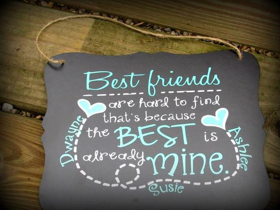 Best ideas about Personalized Gift Ideas For Friends
. Save or Pin Personalized Best friend Sign BFF t by Sammieslettering Now.