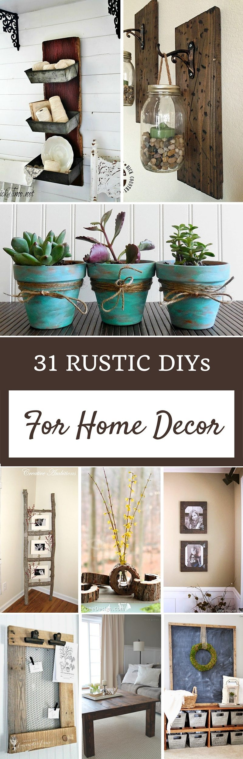 Best ideas about Pinterest DIY Home Decorating
. Save or Pin Rustic Home Decor Ideas Now.