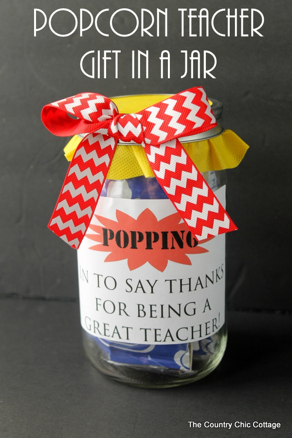 Best ideas about Popcorn Gift Ideas
. Save or Pin Popcorn Teacher Gift in a Jar The Country Chic Cottage Now.