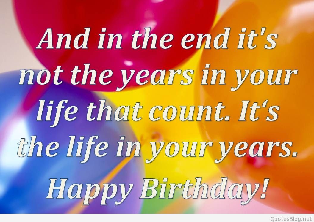 Best ideas about Quote For Happy Birthday
. Save or Pin Happy Birthday Quotations Happy Anniversary Quotes Now.