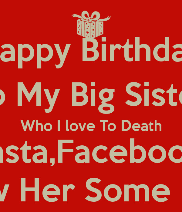 Best ideas about Quotes For Sister Birthday
. Save or Pin Big Sister Quotes Happy Birthday QuotesGram Now.