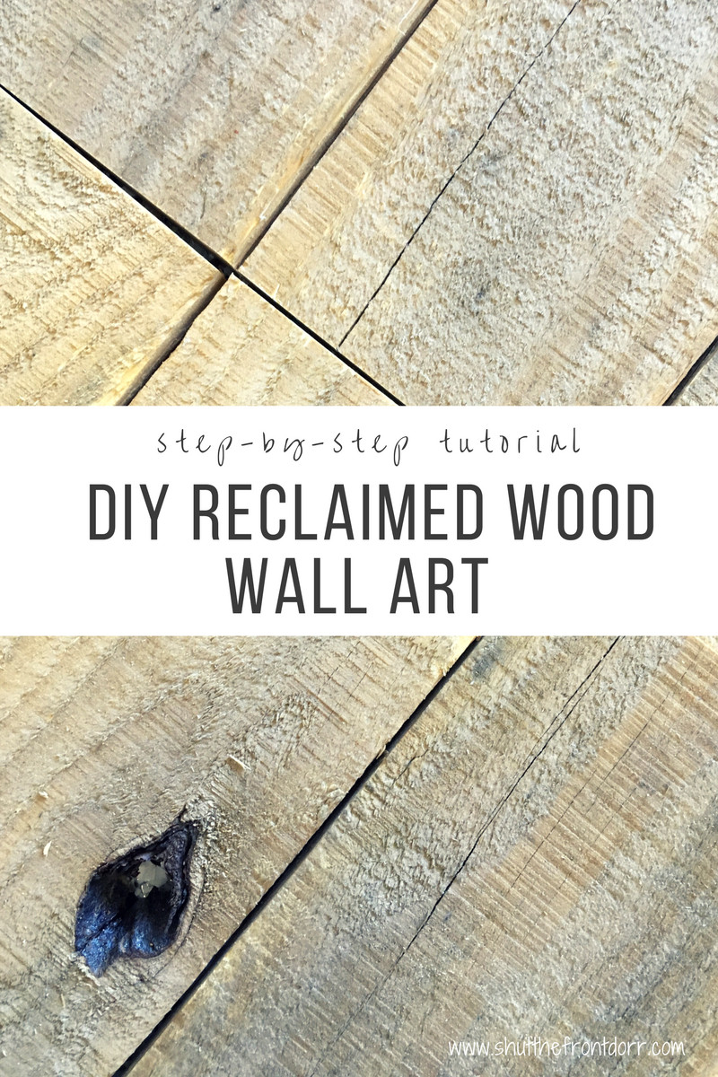 Best ideas about Reclaimed Wood Wall Art DIY
. Save or Pin DIY Reclaimed Wood Wall Art with step by step tutorial Now.