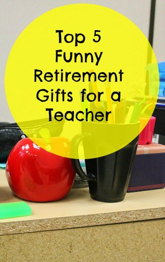 Best ideas about Retirement Gift Ideas For Teacher
. Save or Pin Funny Retirement Gifts for Teachers Now.