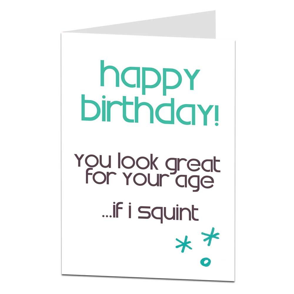 Best ideas about Sarcasm Birthday Card
. Save or Pin Sarcastic Birthday Card Looking Great For Age Now.