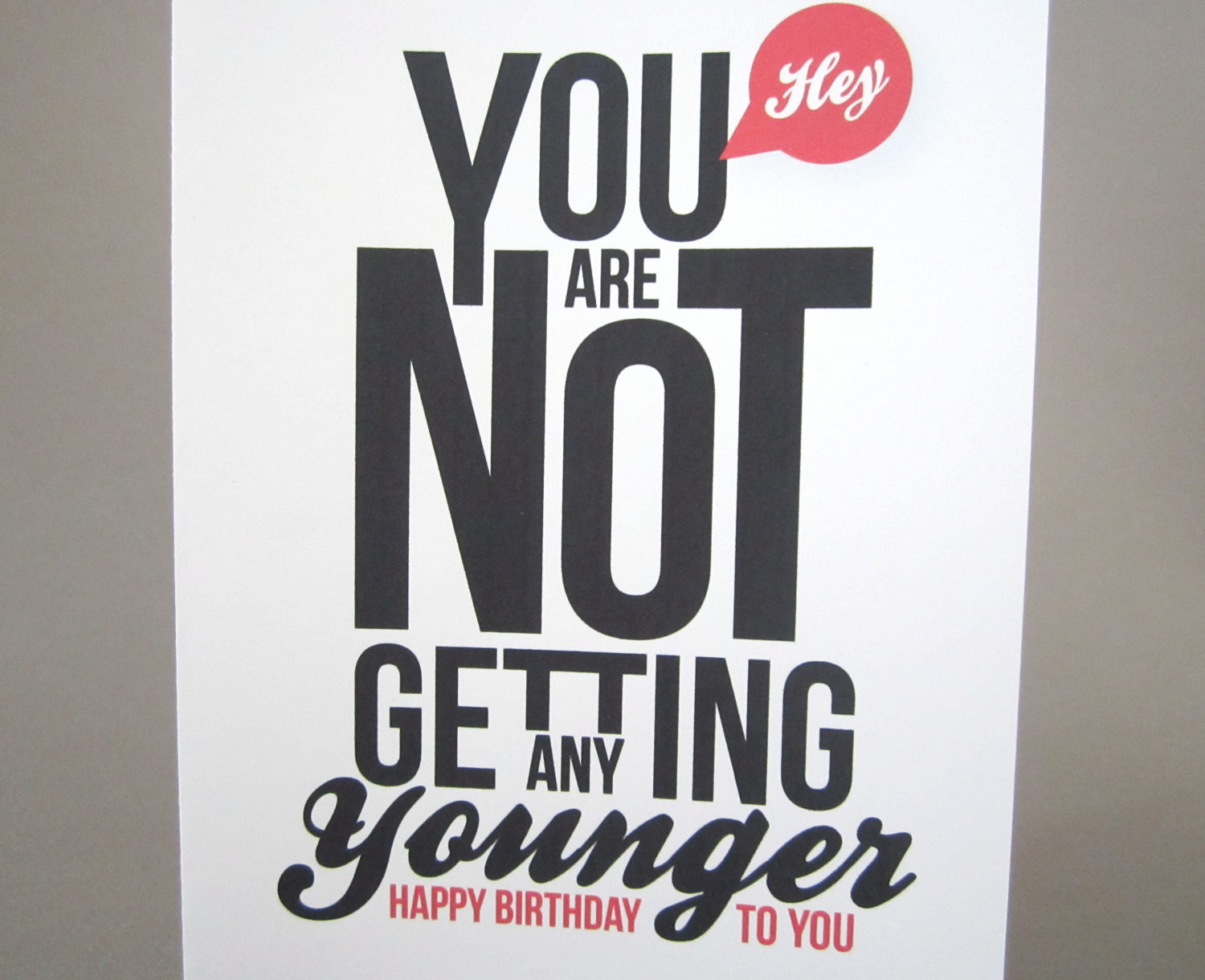 Best ideas about Sarcasm Birthday Card
. Save or Pin Funny Sarcastic Birthday Card Not Getting Any Now.