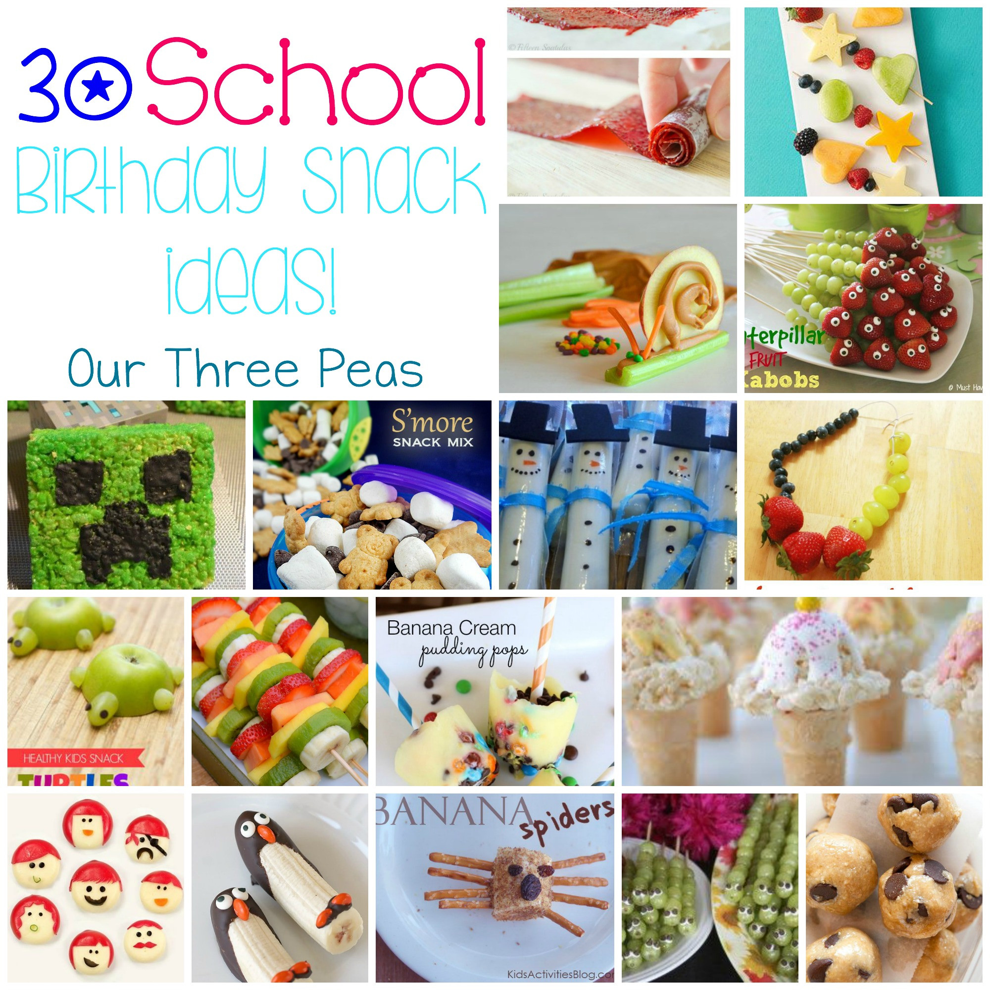 Best ideas about School Birthday Treat Ideas
. Save or Pin 30 School Birthday Snack Ideas round up Our Three Peas Now.