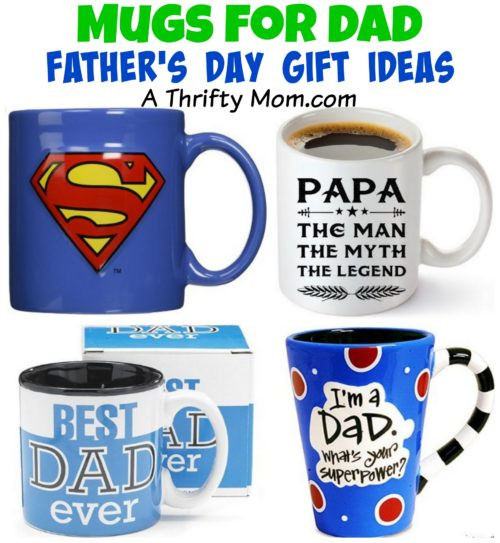 Best ideas about Secretary'S Day Gift Ideas
. Save or Pin Mugs For Dad Father s Day Gift Ideas A Thrifty Mom Now.