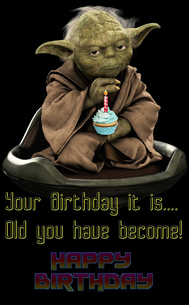 Best ideas about Star Wars Birthday Quotes
. Save or Pin Your Birthday it is Old you Have Be e Yoda Happy Now.