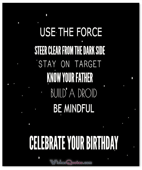 Best ideas about Star Wars Birthday Quotes
. Save or Pin Star Wars Quotes Good Morning and Birthday Wishes for Fans Now.