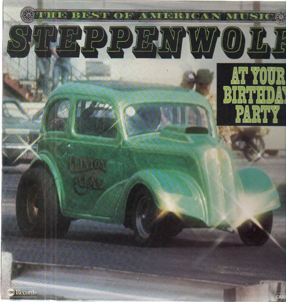 Best ideas about Steppenwolf At Your Birthday Party
. Save or Pin Steppenwolf At Your Birthday Party Records LPs Vinyl and Now.