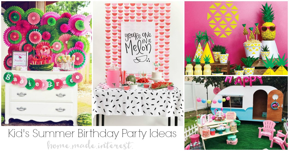 Best ideas about Summer Birthday Party Ideas
. Save or Pin Summer Birthday Party Ideas for Kids Home Made Interest Now.
