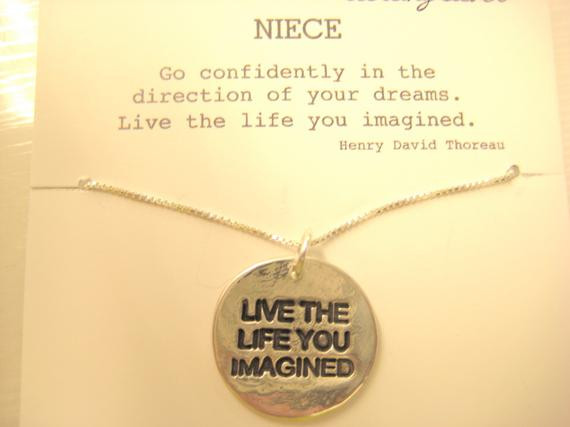 Best ideas about Sweet 16 Gift Ideas For Niece
. Save or Pin Live The Life You Imagined Necklace Gift for Niece by Now.