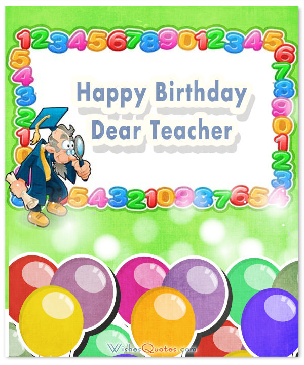 Best ideas about Teacher Birthday Card
. Save or Pin Birthday Wishes for Teacher Now.
