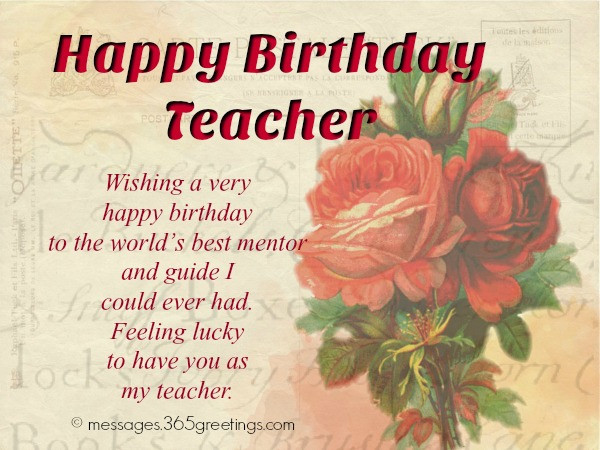 Best ideas about Teacher Birthday Card
. Save or Pin Birthday Wishes For Teacher 365greetings Now.