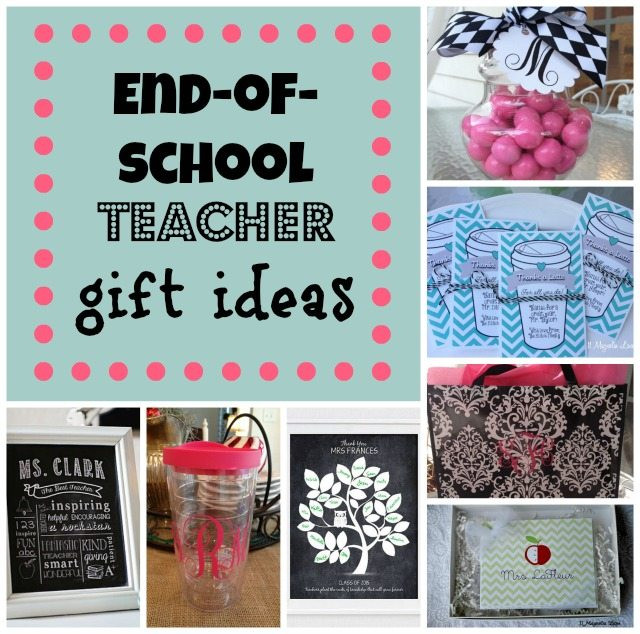 Best ideas about Teacher Gift Ideas For End Of School Year
. Save or Pin Teacher Gift Round Up Fun Inexpensive and DIY Now.