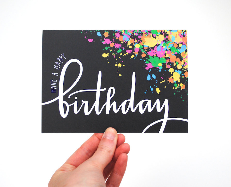 Best ideas about Text Birthday Card
. Save or Pin Have a Happy Birthday Card White Text and Colorful Neon Paint Now.