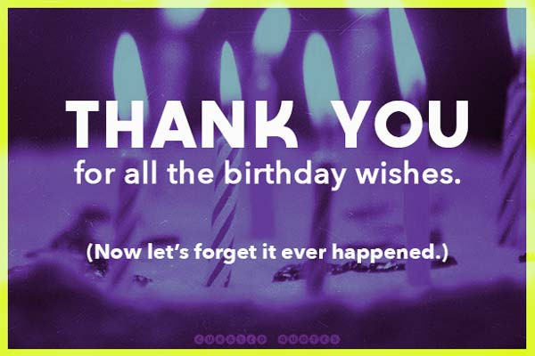 Best ideas about Thank You Quotes For Birthday Wishes
. Save or Pin 31 Birthday Thank You Quotes Curated Quotes Now.