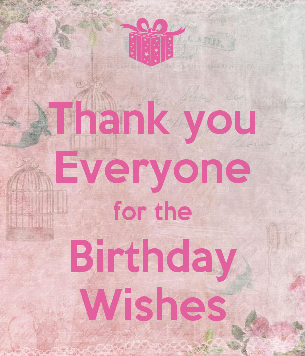 Best ideas about Thanks Everyone For The Birthday Wishes
. Save or Pin Thank you Everyone for the Birthday Wishes Poster Now.