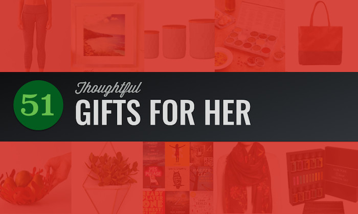 Best ideas about Thoughtful Gift Ideas For Her
. Save or Pin Thoughtful Gift Ideas for Every Kind of Woman Now.