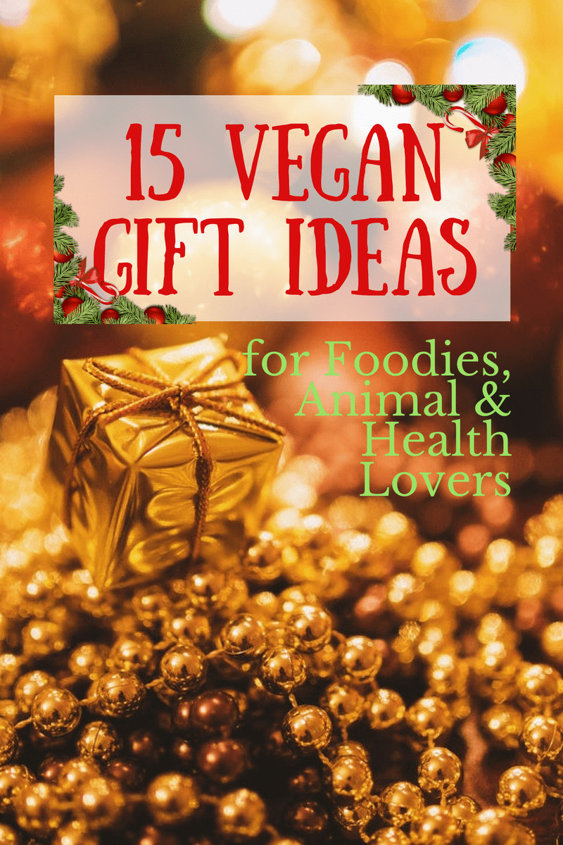 Best ideas about Vegan Gift Ideas
. Save or Pin 15 Vegan Gift Ideas for Foo s Animal Lovers & Health Now.
