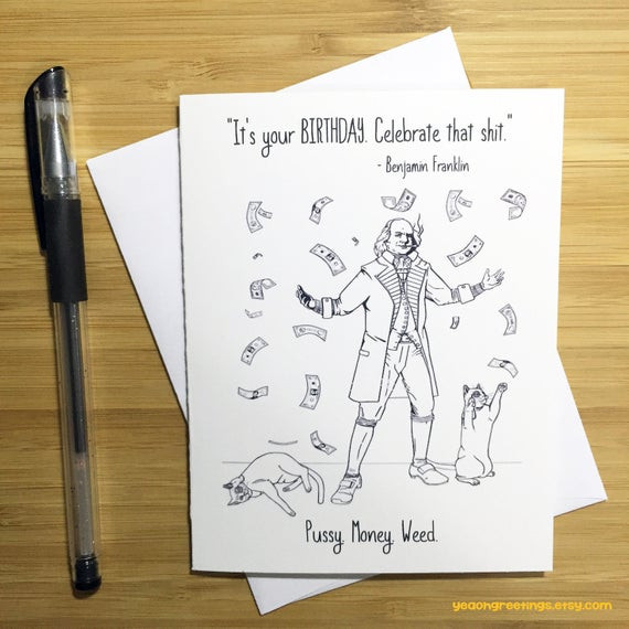 Best ideas about Weed Birthday Card
. Save or Pin Happy Birthday Card Benjamin Franklin Weed Card Weed Now.